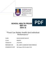 School Health Program SED 410 (Quiz 2) ": Food Can Relate Health and Individual Performance"