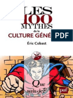 Les 100 Mythes de La Culture Générale - Eric Cobast