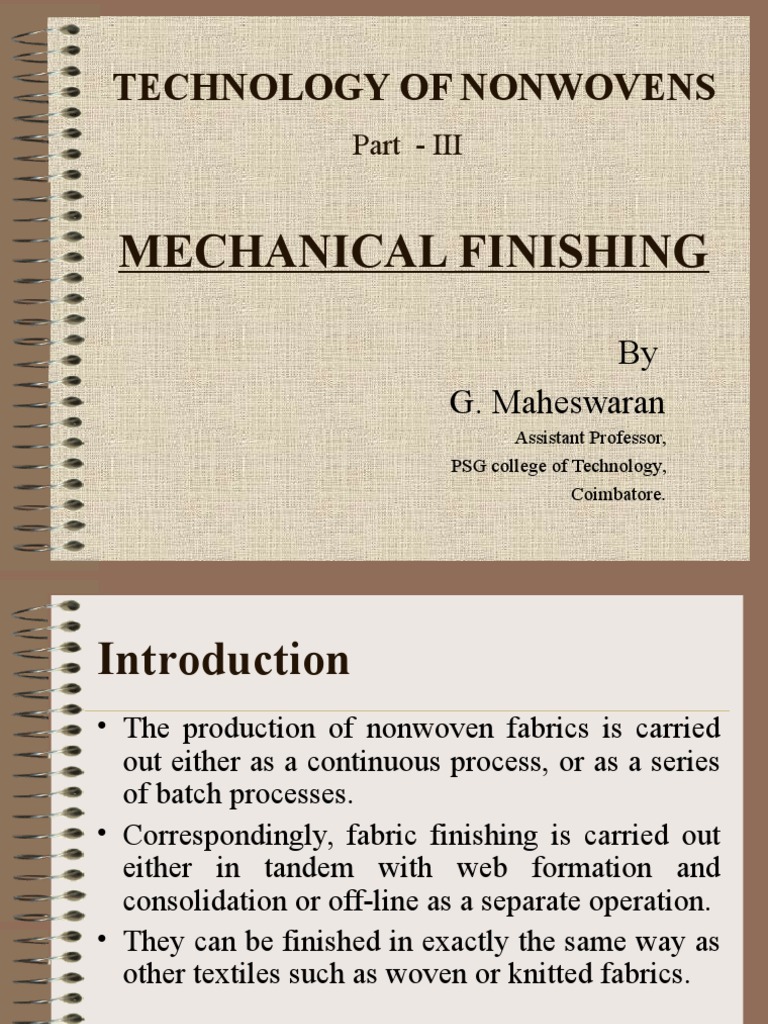 Mechanical finishing of nonwovens.ppt Nonwoven Fabric Textiles