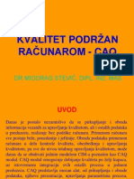 Kvalitet Podr ŽAN Računarom - Caq: DR Miodrag Stević, Dipl. Inž. Maš