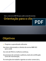 Orientação Para o Cliente - ISO 9001 2008 - Seção Consumidores