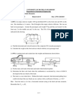 University of Michigan-Dearborn Department of Mechanical Engineering ME 543-Vehicle Dynamics Assigned: 1/13/2015 Homework #1 Due: 2 PM 1/20/2015