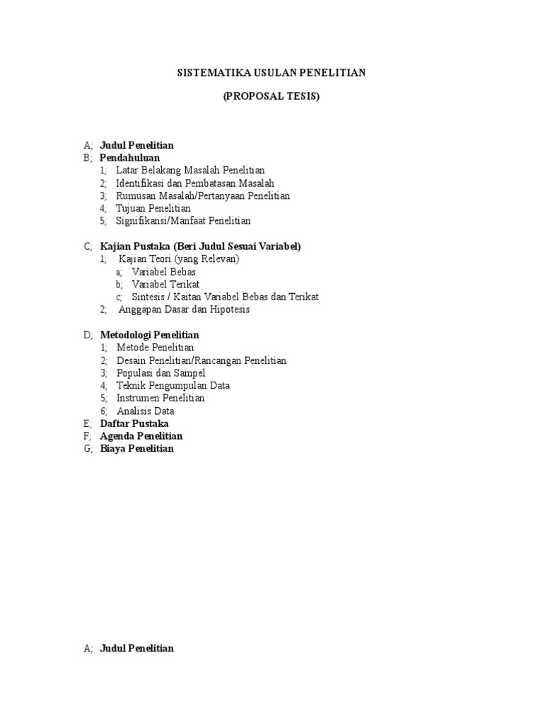 Sistematika Usulan Penelitian Proposal Tesis A B 1 2 3 4 5 C 1 A B C 2 D 1 2 3 4 5 6 E F G