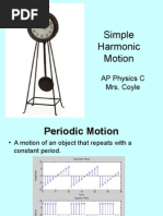 Simple Harmonic Motion: AP Physics C Mrs. Coyle