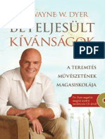 Dr. Wayne W. Dyer: Beteljesült Kívánságok