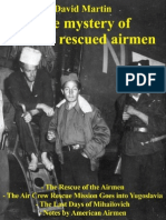 David Martin, The Mystery of The 500 Rescued Airmen