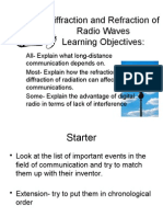 Diffraction and Refraction of Radio Waves