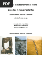 Quando as atitudes tornam-se forma - Marcelo Wasem