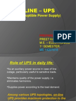 Online - Ups: (Uninterruptible Power Supply)