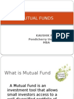 Mutual Funds: Kaushik Raja Pondicherry University - MBA