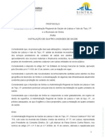 Protocolo Entre A Administração Regional de Saúde de Lisboa e Vale Do Tejo, I.P. e o Município de Sintra para A Instalação de 4 Unidades de Saúde