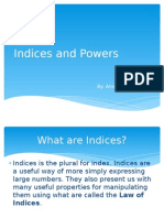 Indices and Powers: By: Ahmed Baig