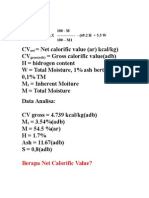 Berapa Net Calorific Value?: 100 - M CV CV X - (49.2 H + 5.5 W 100 - M1