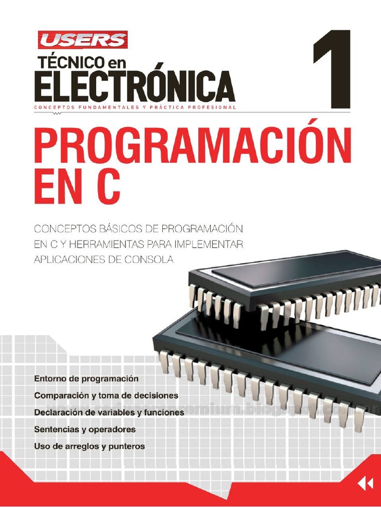Libro 1 Tecnico en Electronica - Programacion en C USERS | PDF