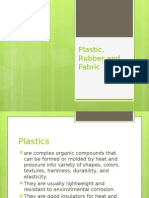 Plastic, Rubber and Fabric