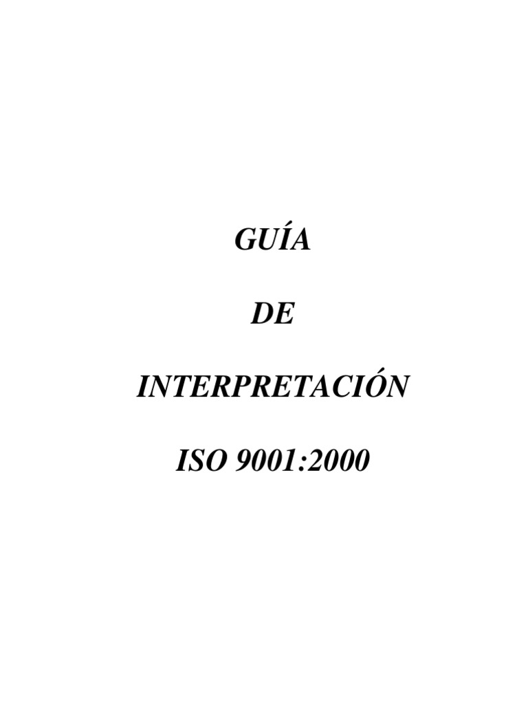Guía de Interpretación ISO 9001:2000 | PDF | Gestión de la calidad ...