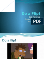 bob's flip