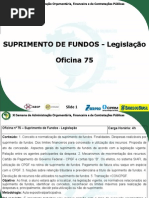 Oficina 75 - Suprimento de Fundos - Legislacao