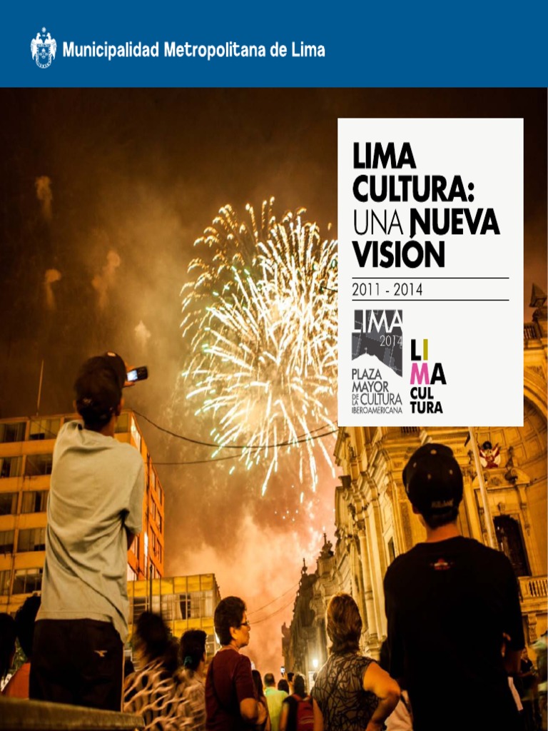 Lima Cultura. Una Nueva Vision  Lima  Museum