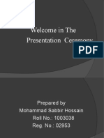 Welcome in The Presentation Ceremony