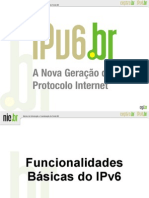 04 - Slides Funcionalidades Básicas Do IPv6