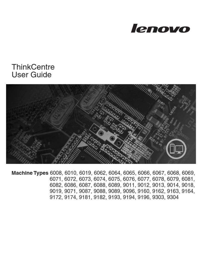 Thinkcentre User Guide: Machine Types 6008, 6010, 6019, 6062, 6064 ...