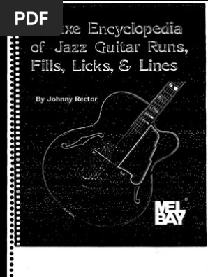 Deluxe Encyclopedia of Jazz Guitar Runs Fills Licks Lines | PDF