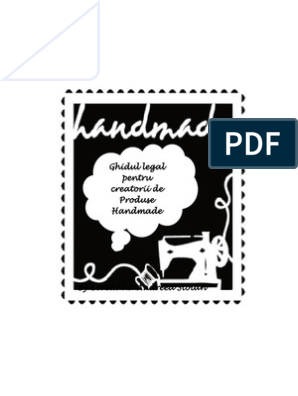 Ghidul Legal Pentru Creatorii de Handmade | PDF