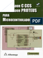 Compilador C Ccs y Simulador Proteus para Microcontroladores