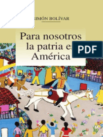 Simón Bolivar - Para nosotros la patria es América