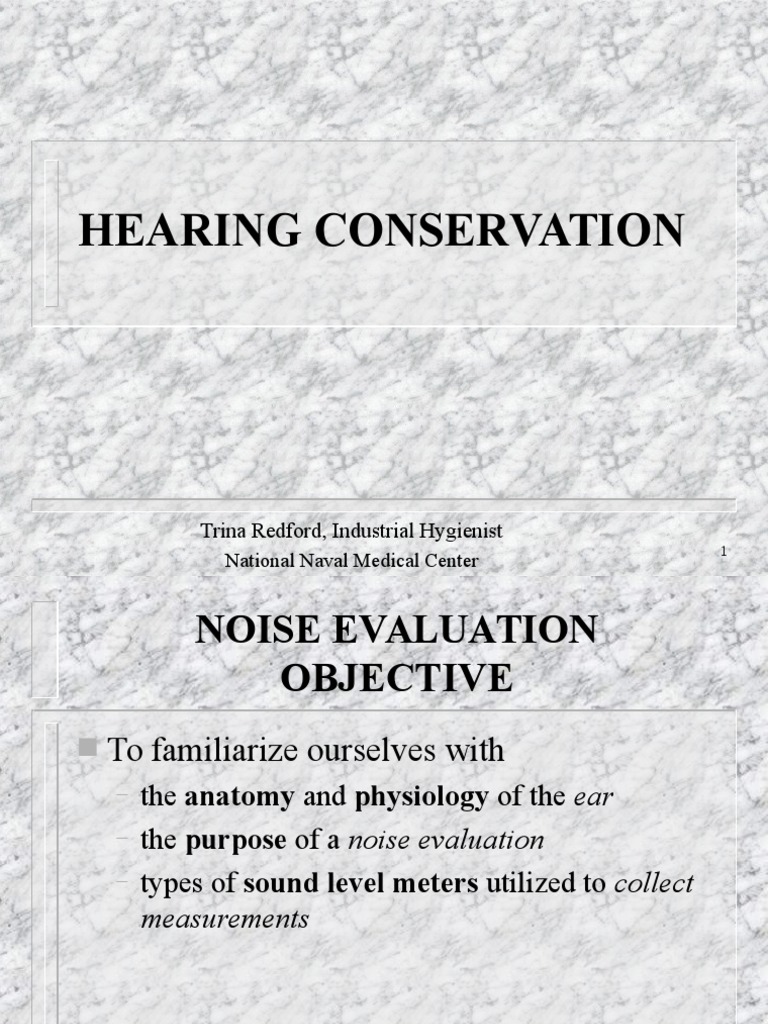 Hearing Conservation Trina Redford, Industrial Hygienist PDF Ear