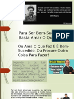 Ama O Que Faz E É Bem-Sucedido