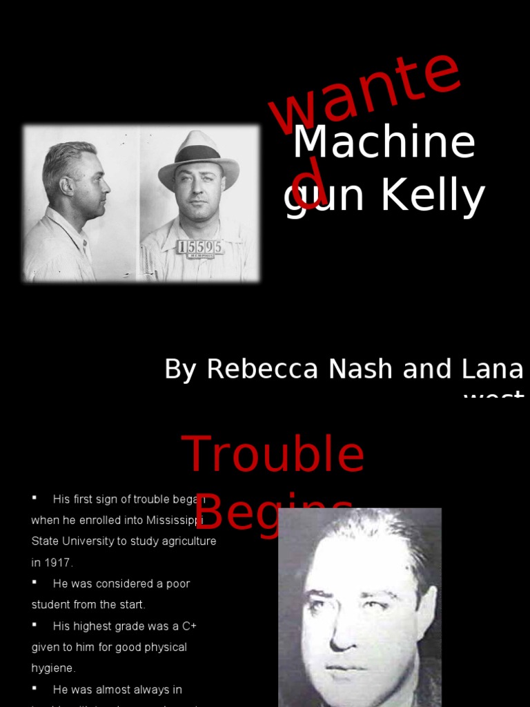 The Rise and Fall of Machine Gun Kelly | PDF | Crime & Violence | Crime ...