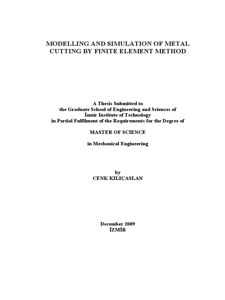Modelling and Simulation of Metal Cutting by Finite Element Method ...