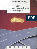 Robert M Pirsig - Zen I Sztuka Oporządzania Motocykla Przekł A Sitkowski (1994)
