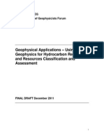 Geophysical Applications Using Geophysics For Hydrocarbon Reserves and Resources Classification and Assessment