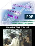 (Espiritismo) - E A E - Aula 21 - O Inicio Da Tarefa Pública # Os Primeiros Discipulos