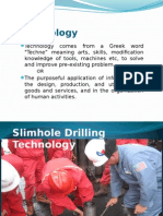 Slim Hole Drilling Technology