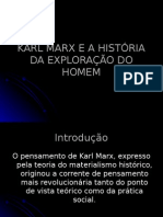 A História da Exploração do Homem segundo Karl Marx