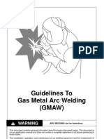 Guidelines To Gas Metal Arc Welding (GMAW) : Warning