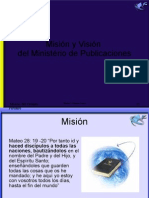 Misión y Visión Ministerio de Publicaciones