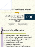 What Do Your Users Want?: Using Focus Groups For Feedback On Your Web Site