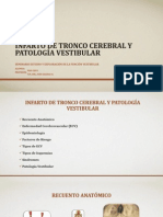 Infarto de Tronco Cerebral Y Patología Vestibular