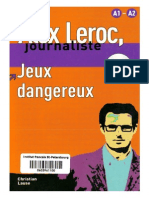 Alex Leroc, Journaliste Jeux Dangereux - Christian Lause