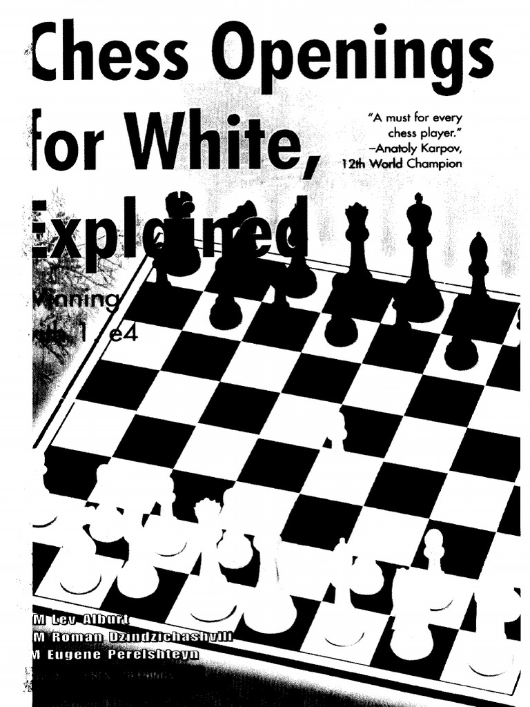 07 Chess Openings For White Explained by Lev Alburt PDF Chess