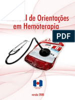 Manual de Orientações Do Uso de Hemocomponentes. 2008