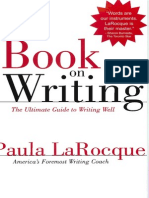 Paula LaRocque the Book on Writing the Ultimate Guide to Writing Well 2003