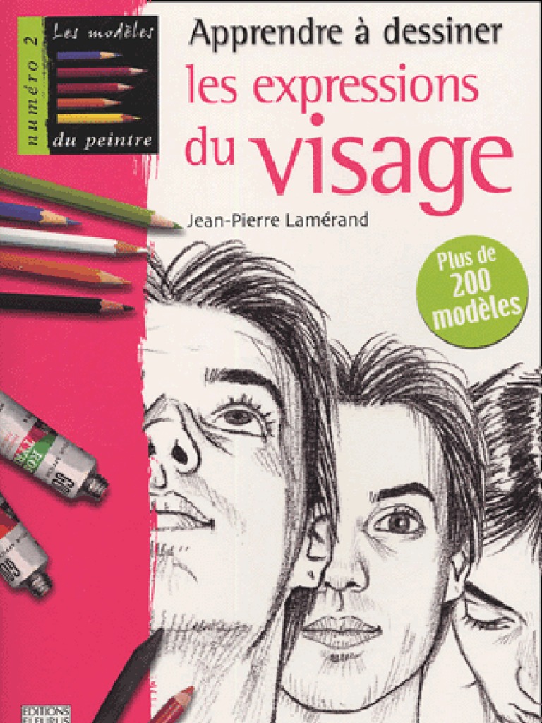 Apprendre À Dessiner Les Expressions Du Visage | PDF