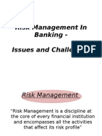 Risk Management in Banking - Issues and Challenges