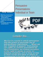 Persuasive Presentations: Individual or Team: Key Ideas